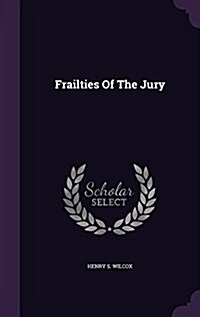 Frailties of the Jury (Hardcover)