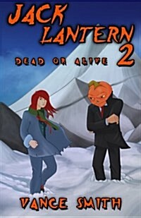 Jack Lantern 2: Dead or Alive (Paperback)