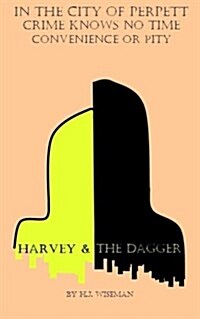Harvey & the Dagger (Paperback)