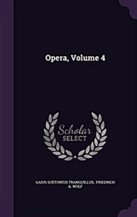 Opera, Volume 4 (Hardcover)