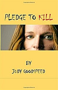 Pledge to Kill (Paperback)
