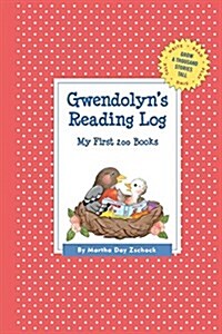 Gwendolyns Reading Log: My First 200 Books (Gatst) (Paperback)