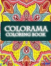 Colorama Coloring Book: Relaxation & Stress Relieving Patterns (Paperback)