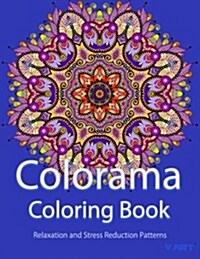 Colorama Coloring Book: Relaxation & Stress Relieving Patterns (Paperback)