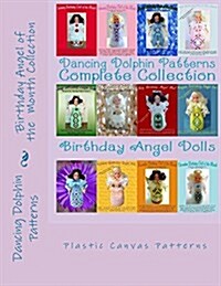 Birthday Angel of the Month Collection: Plastic Canvas Patterns (Paperback)