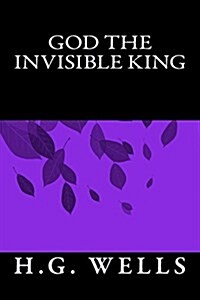 God the Invisible King (Paperback)