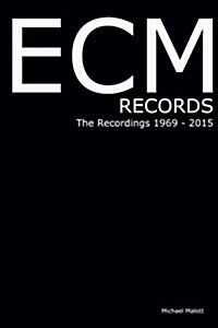 Ecm Records the Recordings (Paperback)