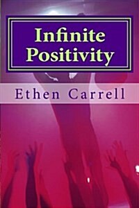 Infinite Positivity (Paperback)