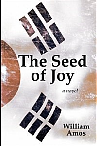 The Seed of Joy (Paperback)