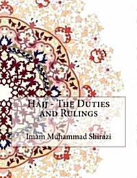 Hajj - The Duties and Rulings (Paperback)