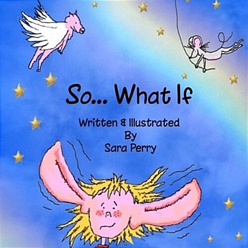 So What If (Paperback)