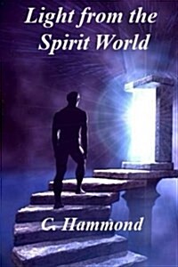 Light from the Spirit World (Paperback)