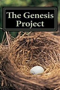 The Genisis Project: For People Who Enjoy Reading the Bible (Paperback)