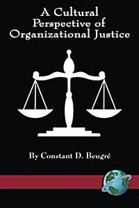 A Cultural Perspective of Organizational Justice (PB) (Paperback)