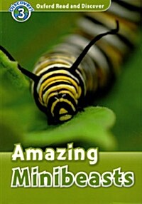 [중고] Oxford Read and Discover: Level 3: Amazing Minibeasts (Paperback)