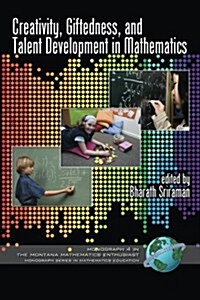 Creativity, Giftedness, and Talent Development in Mathematics (PB) (Paperback)