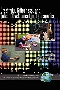 Creativity, Giftedness, and Talent Development in Mathematics (Hc) (Hardcover)