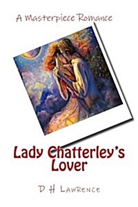 Lady Chatterleys Lover (Paperback)