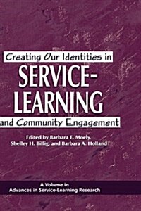 Creating Our Identities in Service-Learning and Community Engagement (Hc) (Hardcover)