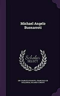 Michael Angelo Buonarroti (Hardcover)