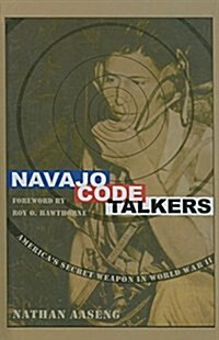 Navajo Code Talkers (Prebound)