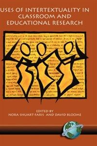 Uses of intertextuality in classroom and educational research