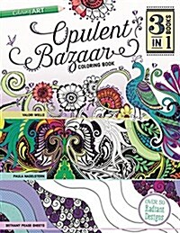 Opulent Bazaar Coloring Book: 3 Books in 1 (Paperback)