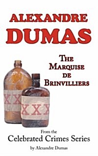 The Marquise de Brinvilliers (from Celebrated Crimes) (Paperback)