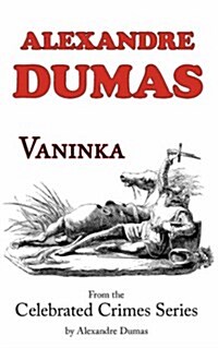 Vaninka (from Celebrated Crimes) (Paperback)