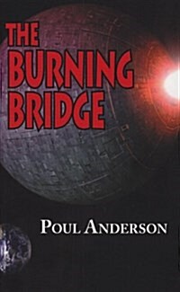 The Burning Bridge (Paperback)