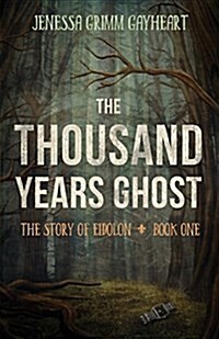 The Thousand Years Ghost (Paperback)