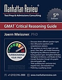Manhattan Review GMAT Critical Reasoning Guide [5th Edition]: Turbocharge Your Prep (Paperback)