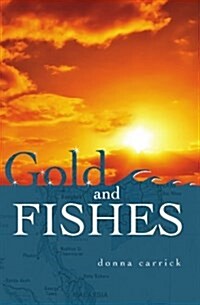 Gold and Fishes (Paperback)