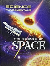 The Science of Space (Hardcover)