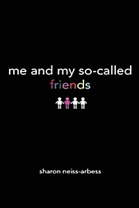 Me & My So-Called Friends (Paperback)