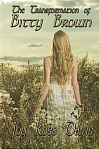 The Transformation of Bitty Brown (Paperback)