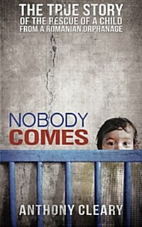 Nobody Comes (Paperback)