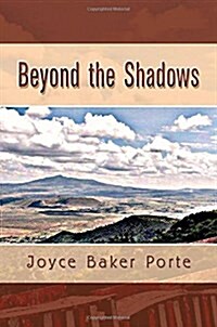 Beyond the Shadows (Paperback)