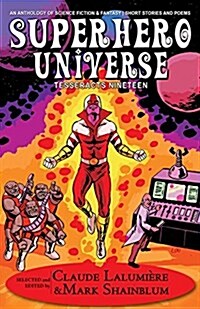 Superhero Universe: Tesseracts Nineteen (Paperback)
