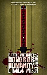 Battle Without Honor or Humanity: Volume 1 (Paperback)