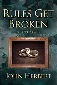 Rules Get Broken (Paperback)