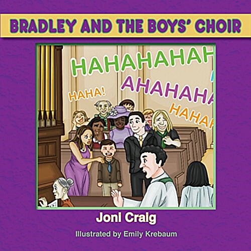 Bradley and the Boys Choir (Paperback)