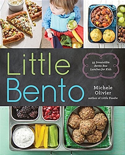 Little Bento: 32 Irresistible Bento Box Lunches for Kids (Paperback)