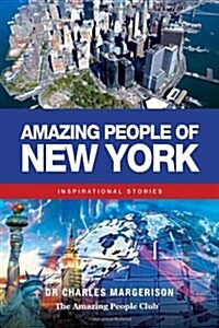 Amazing People of New York (Paperback)