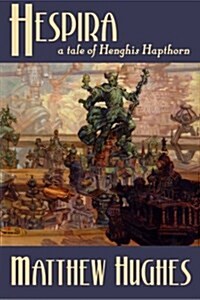 Hespira: A Tale of Henghis Hapthorn (Paperback)