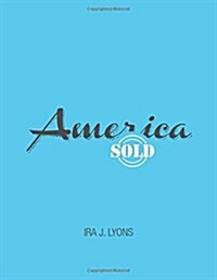America Sold (Hardcover)