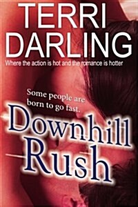 Downhill Rush (Paperback)