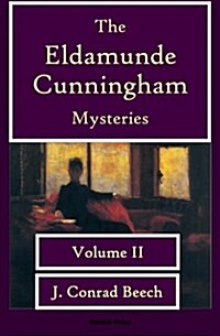 The Eldamunde Cunningham Mysteries Volume 2 (Paperback)