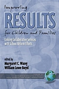 Improving Results for Children and Families (Paperback)