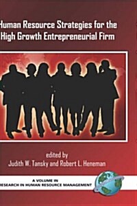 Human Resource Strategies for the High Growth Entrepreneurial Firm (Hc) (Hardcover)